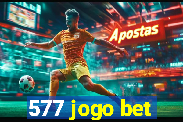 577 jogo bet